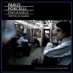 Pablo Porcelli Ensamble - Vientos de cambio - CD