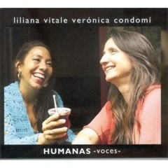 Liliana Vitale / Verónica Condomí - Humanas - CD