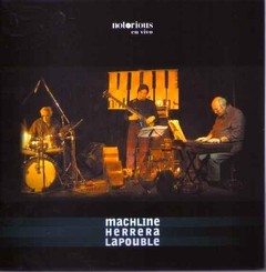 Norberto Machline / Alejandro Herrera / Pocho Lapouble - Notorious En Vivo - CD