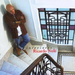 Ricardo Nolé: Interiores - CD