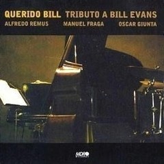 Remus / Fraga / Giunta - Querido Bill - Tributo a Bill Evans - CD