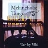 Dany Vilá - Melancholic Tango - CD