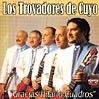 Los Trovadores de Cuyo - Gracias Hilario Cuadros - CD