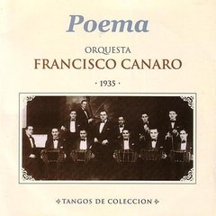 Francisco Canaro - Poema (1935) - CD