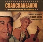 Compay Segundo / Eliades Ochoa: Chanchaneando - CD