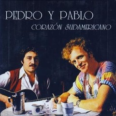 Pedro y Pablo - Corazón sudamericano - CD