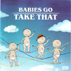 Babies Go Take That - CD
