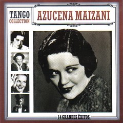 Azucena Maizani: Tango Collection - 14 Grandes Éxitos - CD