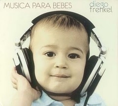 Música para bebes - Diego Frenkel - CD