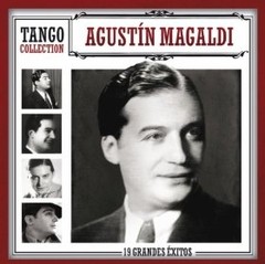 Agustín Magaldi - Tango Collection - 19 Grandes éxitos - CD