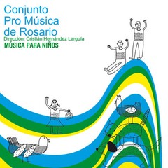 Conjunto Pro Música de Rosario - Música para niños - CD