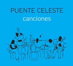 Puente Celeste - Canciones - CD