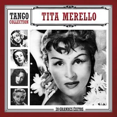 Tita Merello - Tango Collection - 20 Grandes éxitos - CD