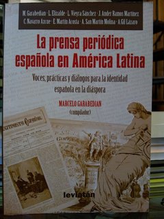 La prensa periódica española en América Latina - Marcelo Garabedian - Libro