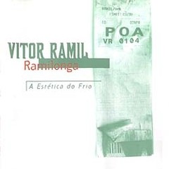 Vitor Ramil - Ramilonga - A estética do frío - CD