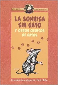 La sonrisa sin gato y otros cuentos de gatos - Nerio Tello - Libro