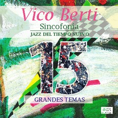 Vico Berti - Sincofonía - Jazz del tiempo nuevo - CD