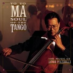 Yo - Yo Ma - Soul of the Tango - The music of Astor Piazzolla - CD