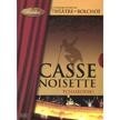 Cassenoissete (Cascanueces) - Tchaikovsky - Ballet Theatre du Bolchoi - DVD