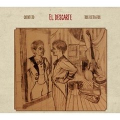 El Descarte Quinteto - Dos retratos - CD