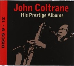 John Coltrane - His Prestige Albums - Box Set 12 CD (Importado)