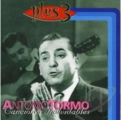Antonio Tormo - Canciones inolvidables - CD