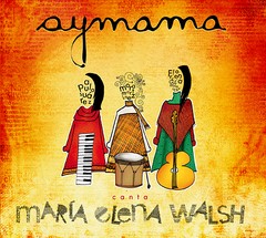Aymama - Canta María Elena Walsh - CD
