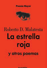 La estrella roja y otros poemas - Roberto D. Malatesta - Libro