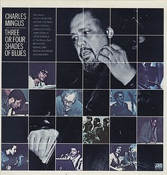 Charles Mingus - Three Or Four Shades Of Blues - Importado - CD