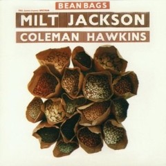 Milt Jackson & Coleman Hawkins - Bean bags - Importado - CD