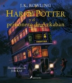 Harry Potter y el prisionero de Azkaban - Edición ilustrada - Libro