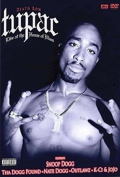 Tupac: Live at the House of Blues - CD