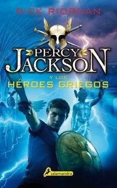 Percy Jackson y los heroes griegos - Rick Riordan - Libro