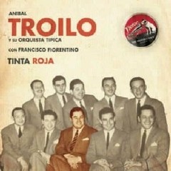 Aníbal Troilo - Tinta roja - CD