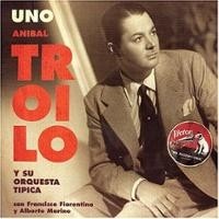 Aníbal Troilo - Uno - 1943 - CD