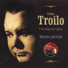 Aníbal Troilo - Verano porteño - 1967 - CD