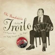 Aníbal Troilo - Che Bandeoneón - 1965 - CD