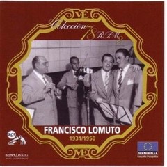 Francisco Lomuto - Colección 78 R.P.M.: 1931 - CD