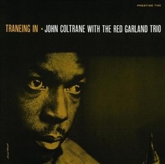 John Coltrane with The Red Garland Trio - Traneing in - CD