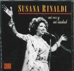 Susana Rinaldi - Mi voz y mi ciudad - CD