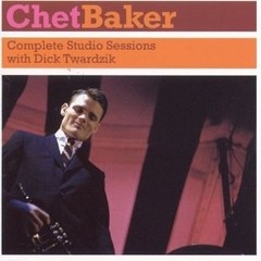 Chet Baker - Complete Studio Sessions (With Dick Twardzik) - CD