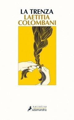 La trenza - Laetitia Colombani - Libro