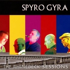 Spyro Gyra: The Rhinebeck Sessions - CD