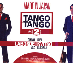 Walter "Chino" Laborde & Diego Dipi Kvitko - Tango Tango Vol. 2 - Made in Japan - CD