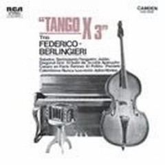Leopoldo Federico & Osvaldo Berlingieri: Tango X 3 - CD