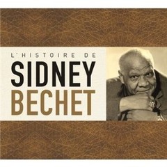 L´Histoire de Sidney Bechet (2 CDs)