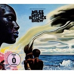 Miles Davis - Bitches Brew - Legacy Edition (2CD + DVD)