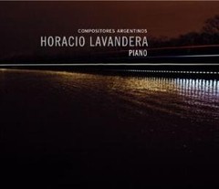 Horacio Lavandera - Piano - Compositores Argentinos (CD + DVD)