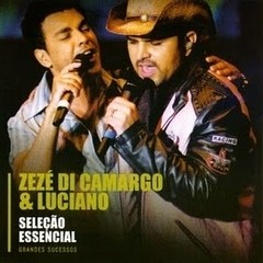 Zezé Di Camargo & Luciano - Seleção Essencial - Grande sucesos - CD