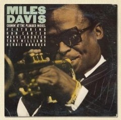 Miles Davis - Cookin' at the Plugged Nickel - CD